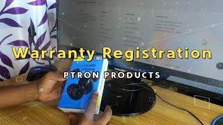 How to Register Warranty for PTron Bassbuds Bluetooth Earbuds with 13 digit serial number [upl. by Nagaet121]