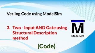 Verilog code for 2input AND gate using ModelSim Bangla [upl. by Ientirb]