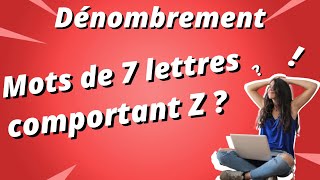 Exercice de dénombrement  nombre de mots de 7 lettres [upl. by Anerac]