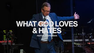 9182024  WED 7 PM  Pastor Joseph Arata  What God Loves amp Hates [upl. by Cristi]