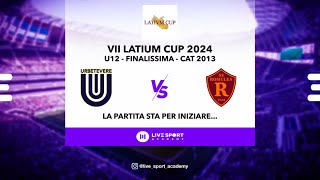 Diretta VII LATIUM CUP 2024  U12  FINALISSIMA  Cat 2013 Urbetevere vs Romulea [upl. by Culberson281]