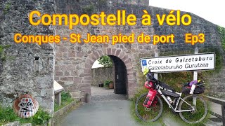 Chemin de Compostelle  Conques  St Jean pied de port Ep3 [upl. by Ennayd]