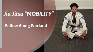 Jiu Jitsu Mobility quotFollow Alongquot [upl. by Odelle]