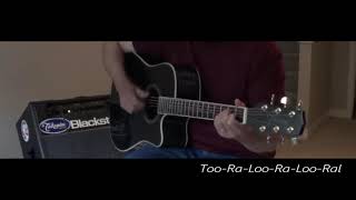 TooRaLooRaLooRal Thats an Irish Lullaby  acoustic guitar [upl. by Tatiana151]