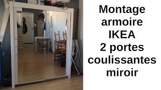 Comment monter une armoire IKEA à 2 portes coulissantes miroir notice aide conseils de montage [upl. by Nolyd]