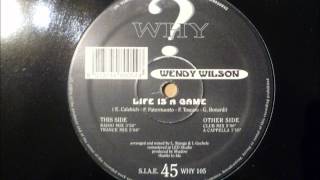 Wendy Wilson  Life Is A Game [upl. by Sirtimid]