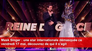 Mask Singer  une star internationale démasquée ce vendredi 17 mai découvrez de qui il s’agit [upl. by Nafets]