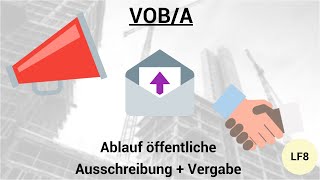 VOBA  Ablauf der öffentlichen Ausschreibung Vergabe Submission [upl. by Aitnis]