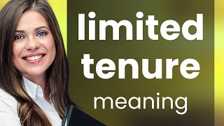 Understanding quotLimited Tenurequot A Guide for English Learners [upl. by Ott]