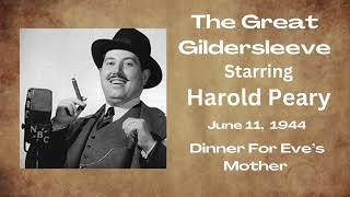 The Great Gildersleeve  Dinner For Eves Mother  June 11 1944  OldTime Radio Comedy [upl. by Ecnaralc]