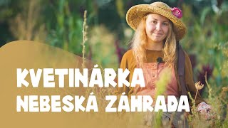 KVETINÁRKA  NEBESKÁ ZÁHRADA [upl. by Damarra]