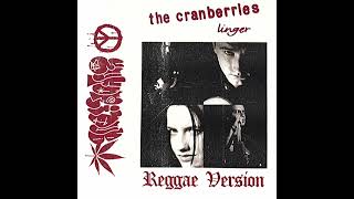 Linger  Cranberries Reggae Version [upl. by Nelyt373]