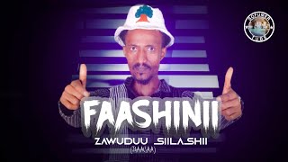 Faashinii New Afan Oromo Music 2022 Zawuduu Silashii [upl. by Nodyl]