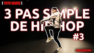 Tuto Danse 3 Pas simples de Danse Hip Hop pour débutants 3  JUSTIN LINK [upl. by Ameline]