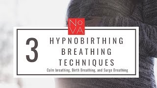 3 Hypnobirthing Breathing Techniques [upl. by Charron]