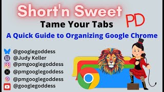 Tame Your Tabs A Quick Guide to Organizing Google Chrome [upl. by Kurland]