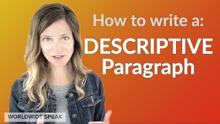 Writing a Descriptive Paragraph  Examples [upl. by Rutherfurd406]