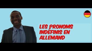 Cours dallemand A1 B2 Les Pronoms Indéfinis en Allemand [upl. by Oigile]