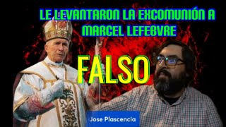 Marcel Lefebvre Murió Excomulgado  Refutación a Jose Plascencia [upl. by Etyak]