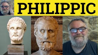 🔵 Philippic Meaning Philippic Definition Philippic Origin Philippic Examples Ancient Greek Philippic [upl. by Ahtan]