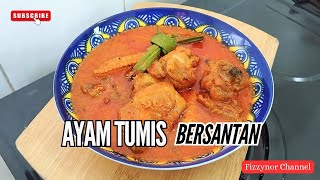 Ayam Tumis Bersantan 💥 Sedap Macam Ayam percik dah [upl. by Ditmore]