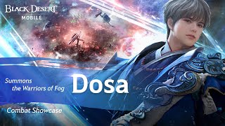 Summons the Warriors of Fog 「Dosa」 Gameplay｜Black Desert Mobile [upl. by Sylvester]