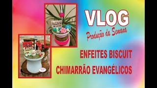 VLOG PRODUÇÃO DE BISCUIT ENFEITES DE CHIMARRÃO TEMA EVANGÉLICO [upl. by Adala]