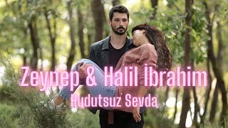 Zeynep amp Halil İbrahim  Ljepotica i zvijer Hudutsuz Sevda [upl. by Yntrok]