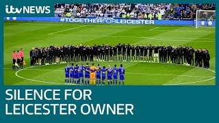 Minute silence’s held for Leicester City owner Vichai Srivaddhanaprabha  ITV News [upl. by Atalayah]