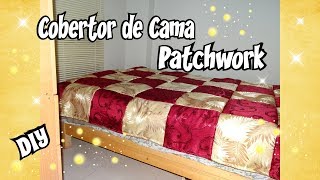 Tutorial Como hacer un cobertor para cama estilo Patchwork Costura [upl. by Enellij]