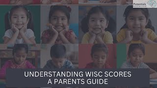 Understanding WISC Scores  A Parents Guide [upl. by Shaper]