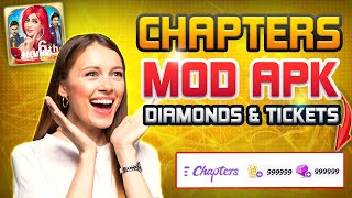 Chapters Hack  Gain Unlimited Tickets amp Diamonds using Chapters MOD APK iOS Android 2024 [upl. by Ingrid]