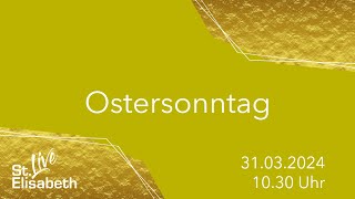 Ostersonntag 2024  Gottesdienst am 31032024 um 1030 Uhr aus PostbauerHeng [upl. by Hadias18]