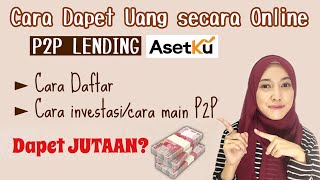 DAPET UANG DARI P2P LENDING ASETKU  APLIKASI PENGHASIL UANG 2020 [upl. by Onaimad]