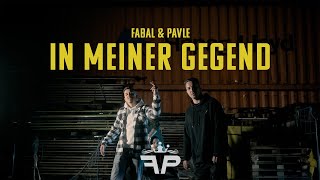 Fabal amp Pavle  IN MEINER GEGEND prod by BM [upl. by Emanuel]