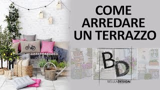 Come Arredare Un Terrazzo  Belula Design [upl. by Yuzik753]