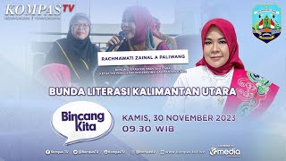 Bunda Literasi Kalimantan Utara  Bincang Kita [upl. by Dias]