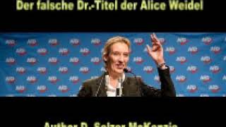 Die AfD und der falsche Doktortitel von Alice Weidel [upl. by Siuqcram556]