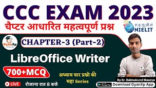 CCC Chapter 3 Part2  LibreOffice Writer  CCC EXAM 2023 चैप्टर आधारित प्रश्न  GyanXp [upl. by Iturk]