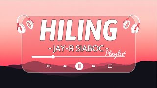 Hiling  JayR Siaboc Lyrics [upl. by Saffren]