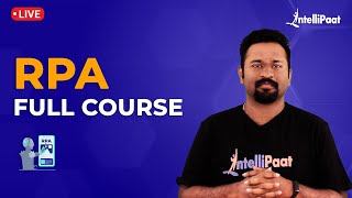 RPA Course  Robotic Process Automation Course  RPA Training  Intellipaat [upl. by Aihset]