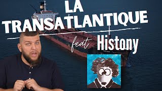 Traverser lAtlantique au 19eme siècle  Entretien avec Histony [upl. by Anayt]