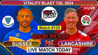 Sussex Vs Lancashire LiveT20 Blast LiveVitality T20 Blast LiveEnglish T20 Blast LiveLordGameYT1 [upl. by Atalanta]