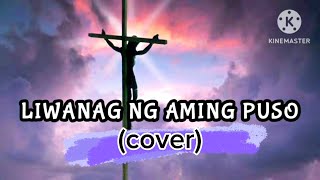 LIWANAG NG AMING PUSO  CANDELARIA COMMUNION SONG [upl. by Forrer]