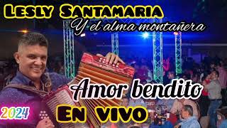 AMOR BENDITO  LESLY SANTAMARIA EN VIVO [upl. by Ivgnout]