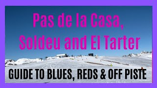 Review and guide to skiing on and off piste in Pas de la Casa Soldeu and El Tarter [upl. by Eluj105]