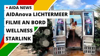 AIDA News Lichtermeer amp Seilbahngondeln auf AIDAnova Starlink Filme an Bord und Wellness [upl. by Urdna]