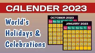 Calendar 2023 Holidays amp Events Around The World  2023 Global Celebrations [upl. by Paolo]