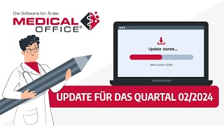 Update für das Quartal 022024  MEDICAL OFFICE Arztsoftware [upl. by Rabin7]