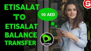 Etisalat To etisalat Balance Transfer  How To Balance Transfer Etisalat [upl. by Abdel]